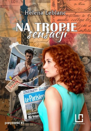 Paryżanki T.1 Na tropie sensacji