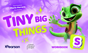 Tiny Big Things Starter Workbook with Digital Practice