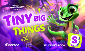 Tiny Big Things Starter Student's Book with Digital Practice and Resources