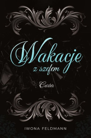 Carter. Wakacje z szefem. Tom 2