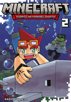 Minecraft. Podróż na kraniec świata. Tom 2