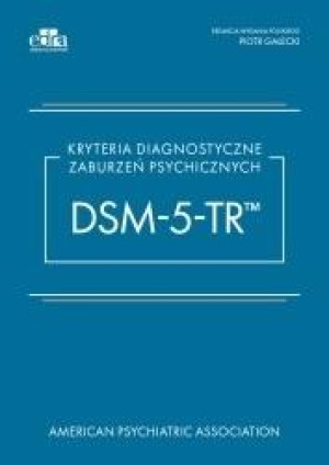 Kryteria diagnostyczne zaburzeń psychicznych