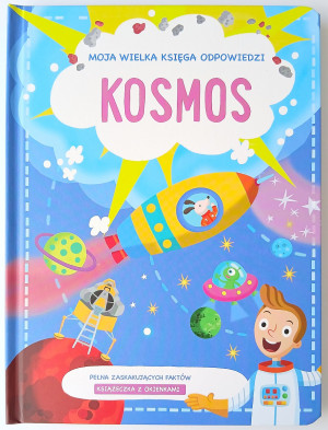 Kosmos. Moja wielka księga odpowiedzi