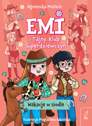 Wakacje w siodle. Emi i Tajny Klub Superdziewczyn wyd. 2026