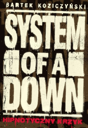 System of a Down. Hipnotyczny krzyk wyd. 2