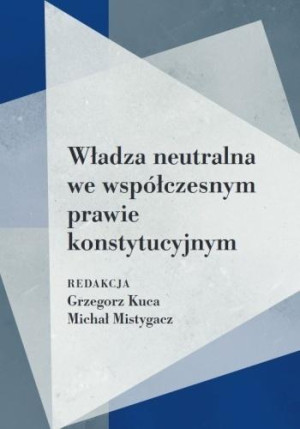 Władza neutralna we współczesnym prawie...
