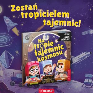 Czytam, badam, rozwiązuję. Na tropie tajemnic kosmosu