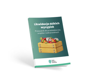 Likwidacji dzikich wysypisk. Przewodnik dla...