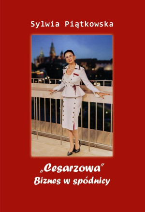 "Cesarzowa". Biznes w spódnicy