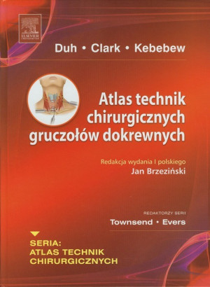 Atlas technik chirurgicznych gruczołów dokrewnych. Seria Atlas Technik Chirurgicznych