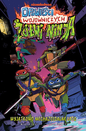 Opowieści Wojowniczych Żółwi Ninja. Tom 1