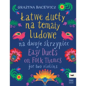 Łatwe duety na tematy ludowe na dwoje skrzypiec