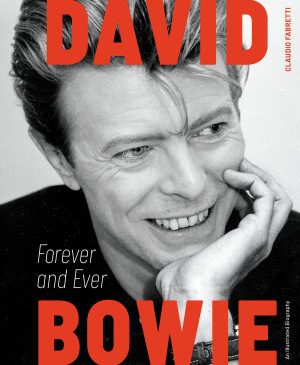 David Bowie. Forever and Ever