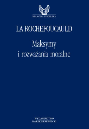 Maksymy i rozważania moralne.  wyd 2. 2026