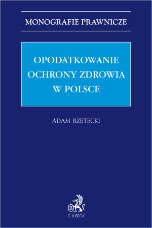Opodatkowanie ochrony zdrowia w Polsce