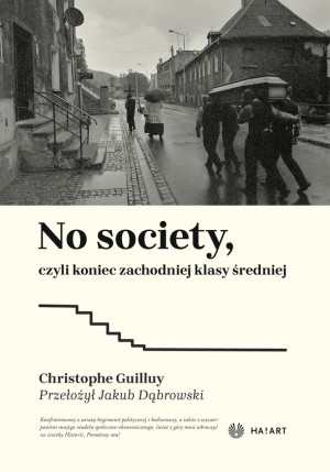 No Society, czyli koniec zachodniej klasy średniej