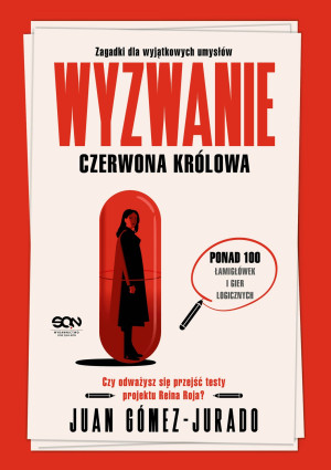 Wyzwanie Czerwona Królowa. Zagadki dla wyjątkowych umysłów