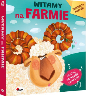 Witamy na farmie. Zwierzęta pop-up. Książka dźwiękowa