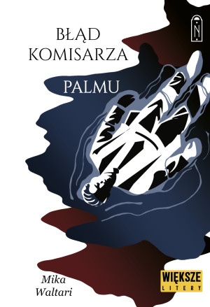 Błąd komisarza Palmu. Komisarz Palmu. Tom 2. Większe litery