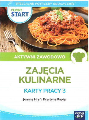 Pewny start. Zajęcia kulinarne. Karty pracy 3
