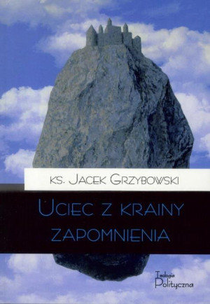 Uciec z krainy zapomnienia Tom 4