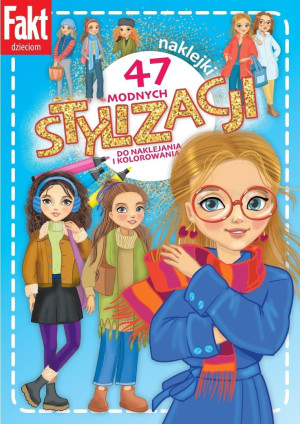 47 modnych stylizacji do naklejania i kolorowania