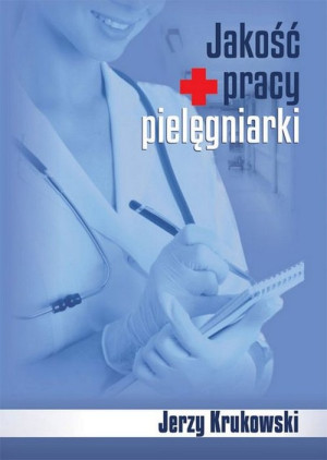 Jakośc pracy pielęgniarki