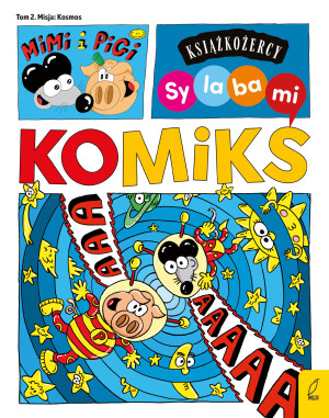 Mimi i Pigi. Misja kosmos. Książkożercy. Sylabami