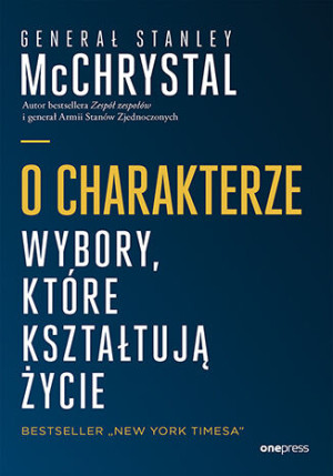 O charakterze. Wybory, które kształtują życie