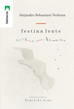 Festina lente