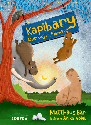 Operacja "Flaming". Kapibary. Tom 2