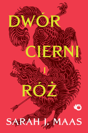 Dwór cierni i róż. Dwór cierni i róż. Tom 1 wyd. 2026