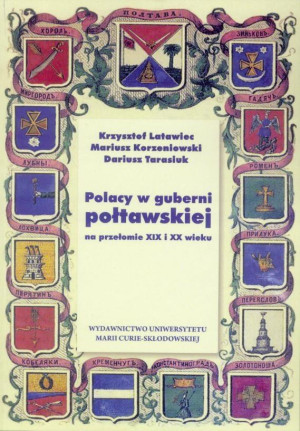 Polacy w guberni połtawskiej na przełomie XIX i XX wieku