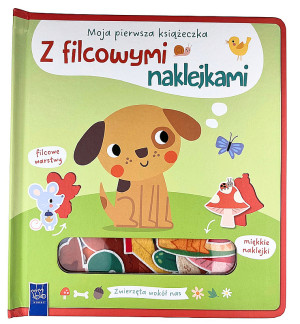 Zwierzęta wokół nas Moja pierwsza książeczka z filcowymi naklejkami