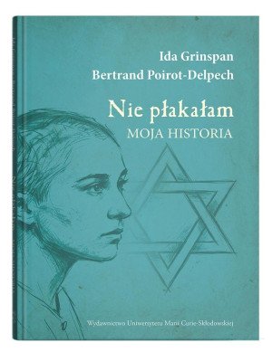 Nie płakałam. Moja historia