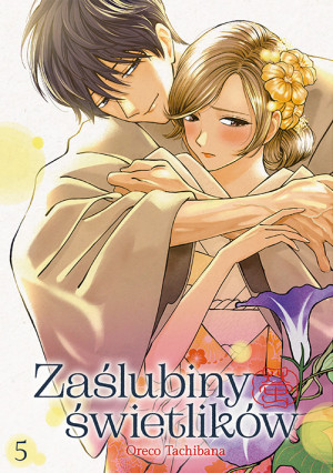 Zaślubiny świetlików. Tom 5