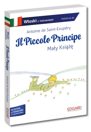 Włoski. Il Piccolo Principe. Mały Książę. Adaptacja z ćwiczenia