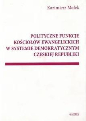 Polityczne funkcje kościołów ewangelickich w...