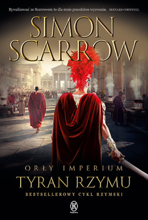 Tyran Rzymu. Orły imperium. Tom 24