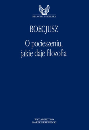 O pocieszeniu,  jakie daje filozofia wyd. 2