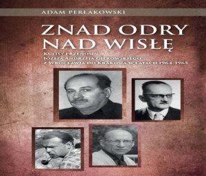 Znad Odry nad Wisłę
