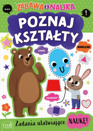 Poznaj kształty. Zabawa i nauka