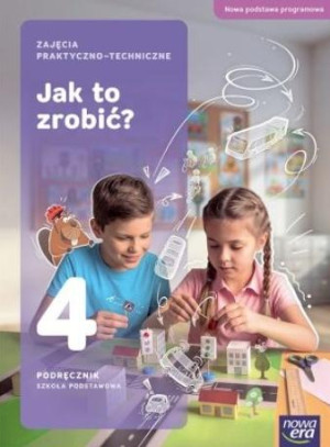 Technika SP 4 Jak to zrobić? podręcznik NPP