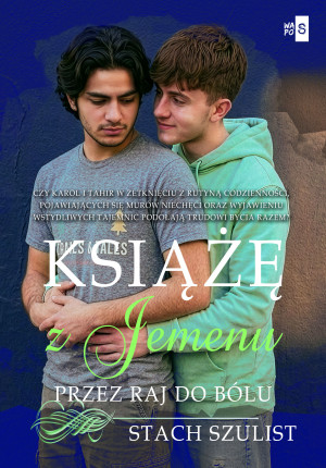 Książę z Jemenu. Przez raj do bólu. Tom 2