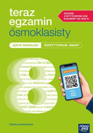 Teraz Egzamin 2026-2027 język angielski repetytorium ósmoklasisty EXAM PREPARATION klasy 4-8 SMART