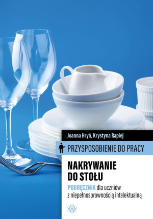 Przysposobienie do pracy. Nakrywanie do stołu