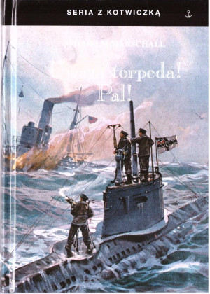 Uwaga torpeda! Pal!