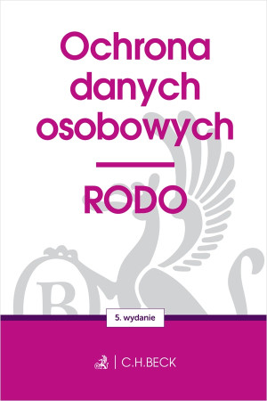 Ochrona danych osobowych. RODO wyd. 5