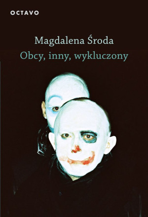 Obcy, inny, wykluczony wyd. 2