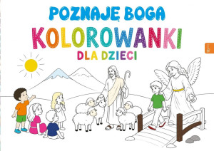 Poznaję Boga. Kolorowanki dla dzieci